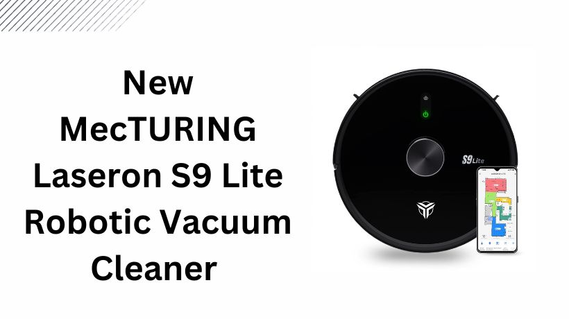 You are currently viewing New MecTURING Laseron S9 Lite Robotic Vacuum Cleaner 