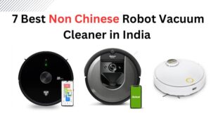 Read more about the article 7 Best Non Chinese Robot Vacuum Cleaner in India (March, 2024)