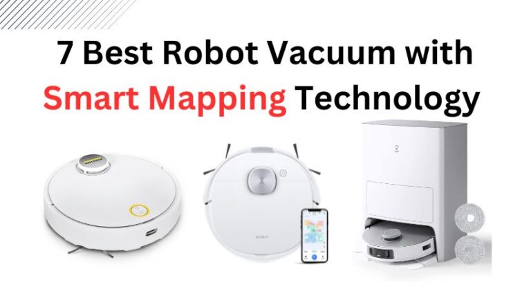 Read more about the article 7 Best Robot Vacuum with Smart Mapping Technology in India 2024
